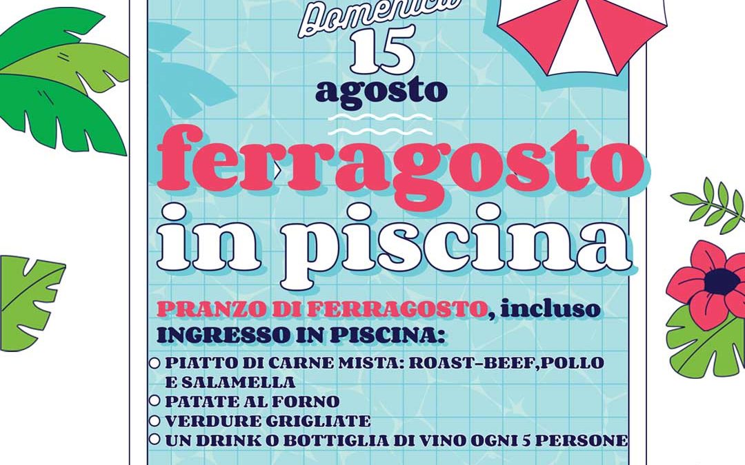 FERRAGOSTO ALL’ISLAND FUN VILLAGE